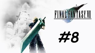 Let's Play Final Fantasy 7 - Part 8