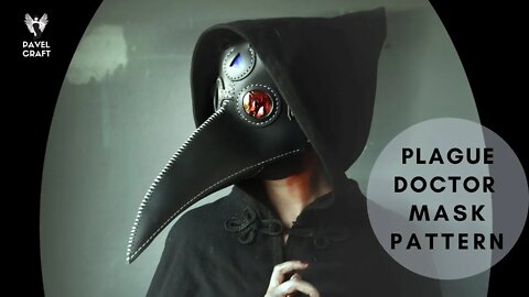 Plague Doctor Mask Tutorial & PDF Pattern