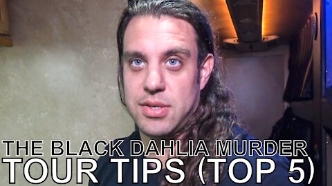 The Black Dahlia Murder - TOUR TIPS (Top 5) Ep. 806