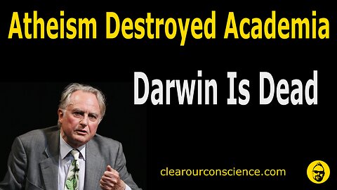 Atheism Destroyed Academia