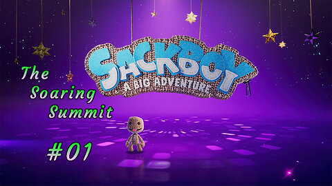 Sackboy: A Big Adventure - 01 | The Soaring Summit - A Big Adventure | 2020 #sackboy #gaming #games