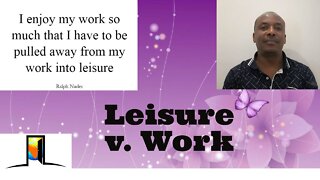 Leisure: a break from alienated labor