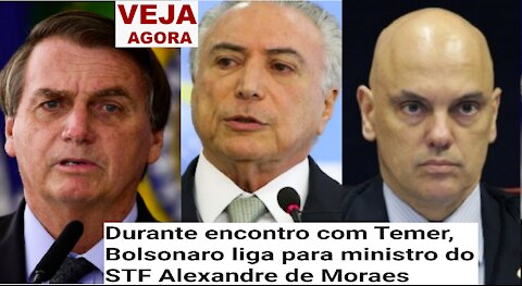 Veja Agora como foi o encontro de TEMER, BOLSONARO e ALEXANDRE DE MORAIS| Tribuna do Brasil
