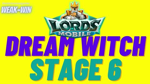 Lords Mobile: Limited Challenge: Dream Witch - Stage 6