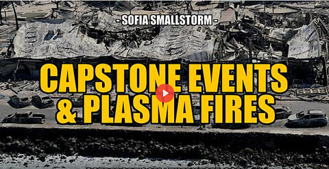 CAPSTONE PLASMA FIRES -- Sofia Smallstorm