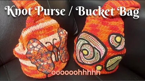 Crochet Knot Purse Bucket Bag Tutorial. Beautiful! Easy!! Versatile!!!