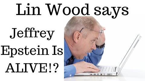 Lin Wood Claims Jeffrey Epstein Is Alive!?