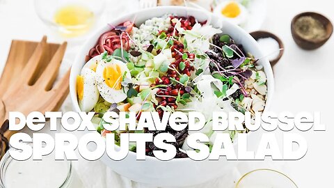 Detox Shaved Brussel Sprout Salad Recipe