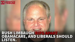 Rush Limbaugh Exposes Big Flaws with Obamacare