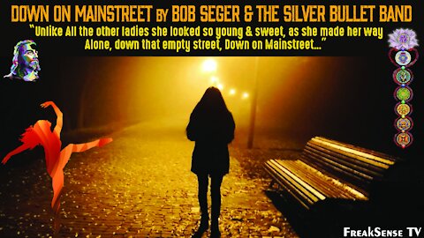 Down on Mainstreet by Bob Seger and the Silver Bullet Band