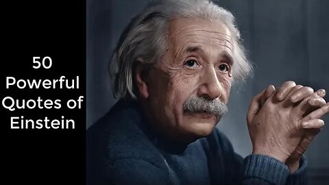 50 Powerful Quotes of Albert Einstein