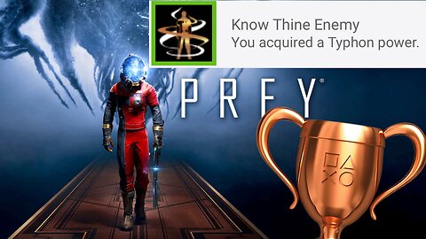 Prey - "Know Thine Enemy" Bronze Trophy