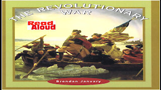 The Revolutionary War (Read Aloud) for children by Wapp Howdy Girl and adults, too.