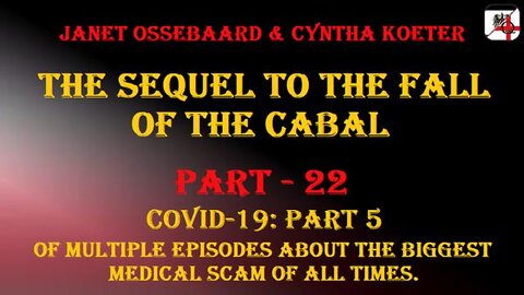 Sequel To The Fall Of The Cabal - Part 22 | MONEY & MURDER IN HOSPITALS