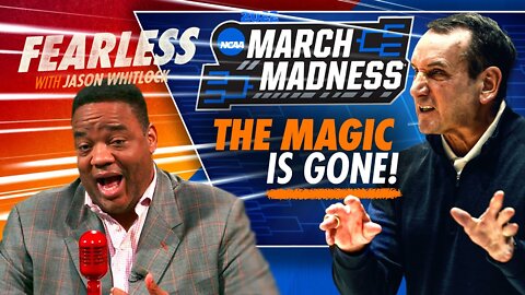 Coach K & the Decline of March Madness | Whitlock: Just Shut Up, Baker Mayfield