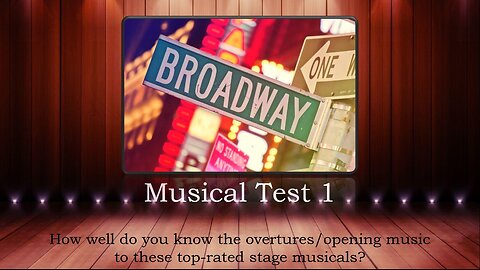 Broadway Musicals Test