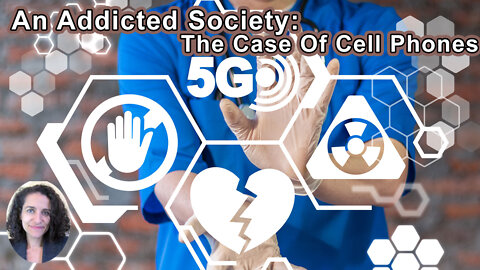 Industry Spin, Government Capture And An Addicted Society: The Case Of Cell Phones, Wireless Radiati