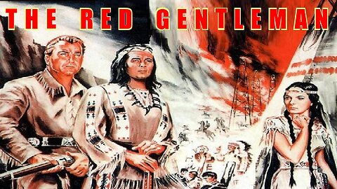WINNETOU: THE RED GENTLEMAN 1964 Classic German Western in English FULL MOVIE HD & W/S