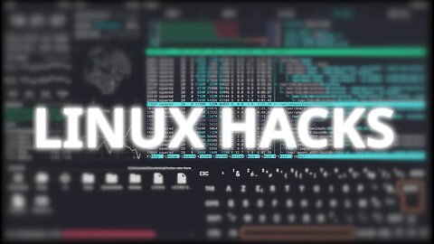 LINUX HACKS YOU DON'T KNOW ABOUT