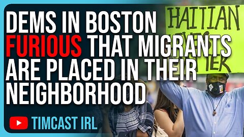 Wealthy Democrats In Boston FURIOUS That Illegal Immigrants Are Placed In Their Neighborhood