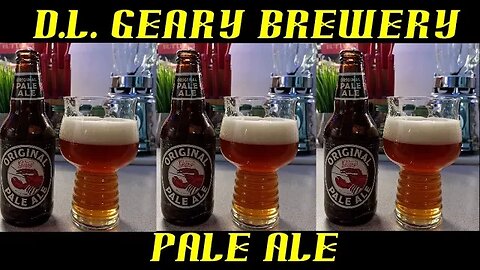 D.L. Geary Brewery ~ Pale Ale