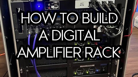 How To Build A Digital Amplifier Rack