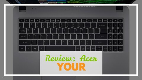Review: Acer Aspire 5 Slim Laptop, 15.6" Full HD IPS Display, AMD Ryzen 7 3700U, RX Vega 10 Gra...