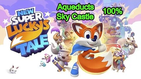 New Super Luckys Tale 100%, Aqueducts