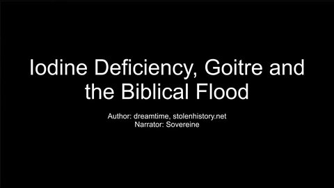 Iodine Deficiency, Goitre, and the Biblical Flood
