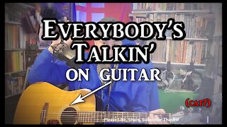 Everybody's Talkin' on Guitar