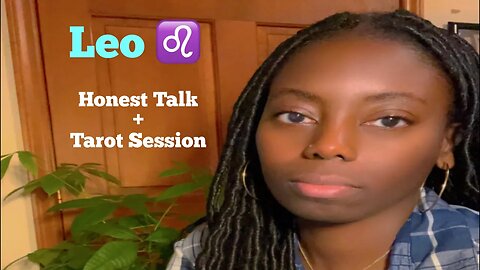 Leo ♌️ | Something Has To Give | Honest Talk + Tarot Session
