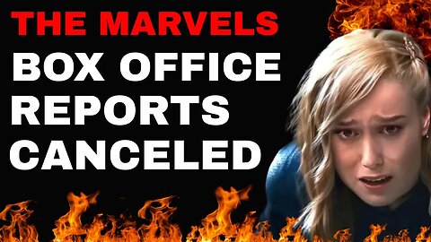 The Marvels HUMILIATED as Disney CANCELS reporting on BOX OFFICE results!