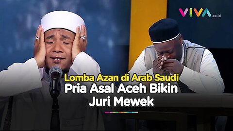 HARU! Pria Asal Aceh Bikin Juri Mewek Saat Lomba Azan di Arab Saudi