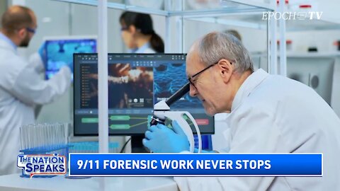 Twenty years after 9/11 forensic scientists are still working to identify | CLIP | The Nation Speaks