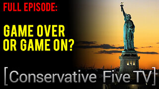 FULL EPISODE: In Liberal Limbo – Conservative Five TV