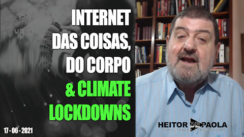 INTERNET DAS COISAS, DO CORPO & CLIMATE LOCKDOWNS