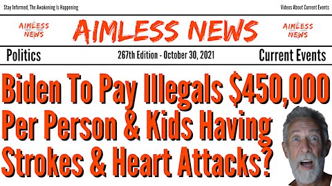 Potatohead Biden Wants To Pay Illegals $450,000 Per Person & Kids Having Strokes & Heart Attacks?