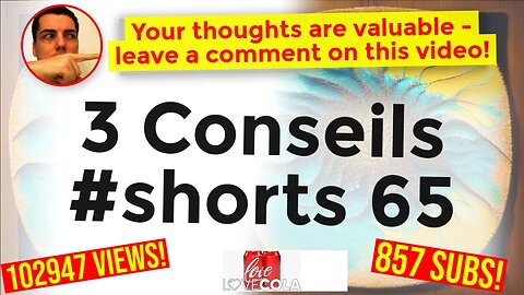 3 Conseils #shorts 65