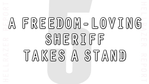 A FREEDOM-LOVING SHERIFF TAKES A STAND