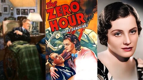 THE ZERO HOUR (1939) Frieda Inescort, Otto Kruger & Adrienne Ames | Drama, Romance | B&W