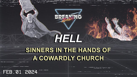 Sinners in the Hands of a Cowardly Church