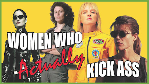 Women Who ACTUALLY Kick Ass
