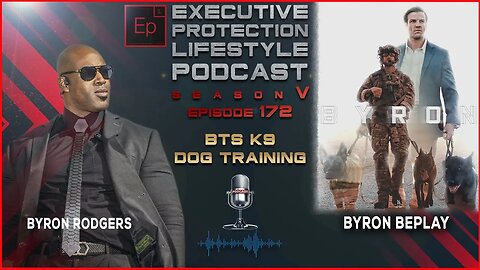 BTS K9 Dog Training (EPL Season 5 Podcast EP 172)