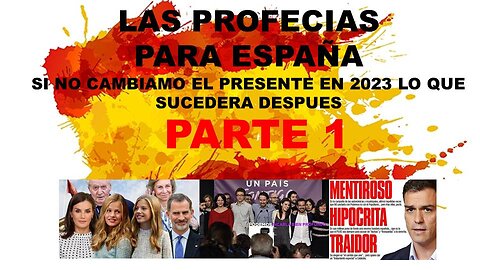 Profecias sobre España parte 1