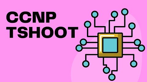 CCNP Tshoot Exam