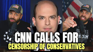 CNN Calls For Censorship of Conservatives