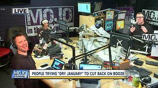 Mojo in the Morning: People trying "Dry January" to cut back on booze