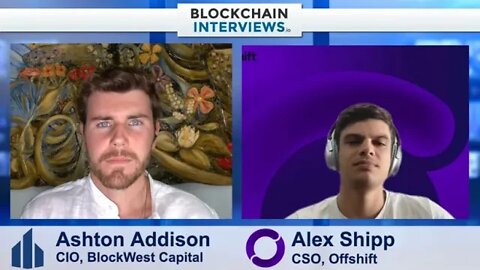 Alex Shipp, CSO of Offshift – PriFi Solution for Ethereum | Blockchain Interviews