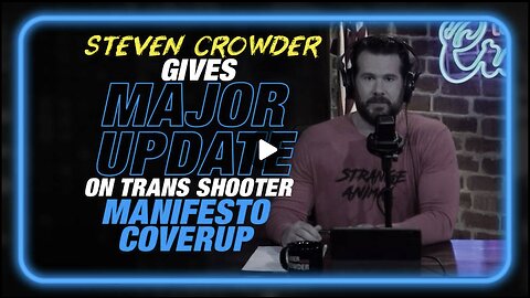 Trans Shooter Manifesto Coverup Exposes Censorship-Industrial Complex Backed by the Left