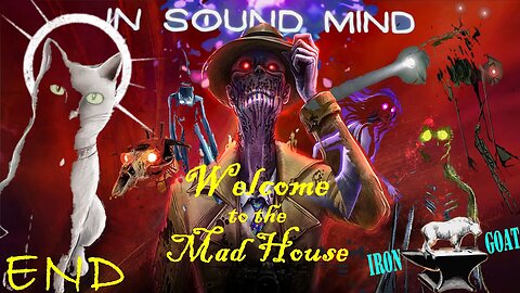 In Sound Mind - Part 15 (End) -
